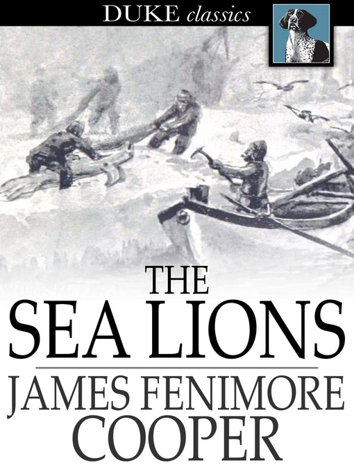 Title details for The Sea Lions by James Fenimore Cooper - Wait list